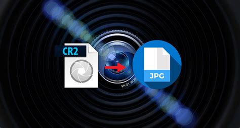 Everything You Should Know About Converting Cr2 Files To 