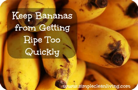 Keep Bananas From Getting Ripe Too Quickly Banana Food Hacks