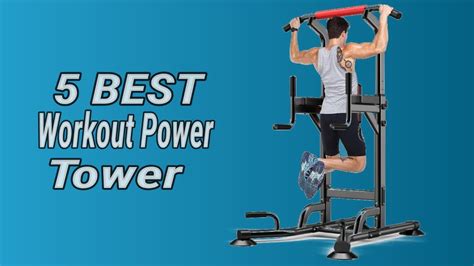 5 Best Workout Power Tower 2022 Youtube