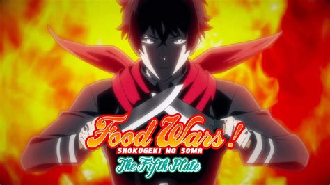 Food Wars The Fifth Plate Opening Hd Youtube