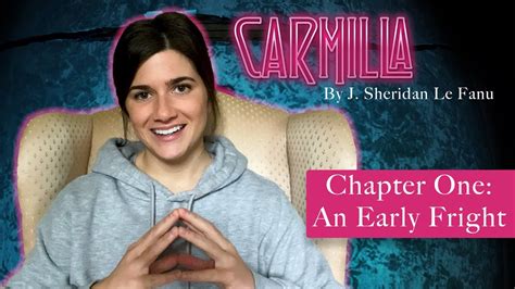 Carmilla By J Sheridan Le Fanu 🦇 Chapter 1 An Early Fright Read
