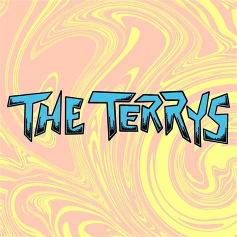 Stream The Terrys Music Listen To Songs Albums Playlists For Free