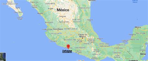¿dónde Está Ixtapa Mexico Dónde Queda Ixtapa ¿dónde Está La Ciudad