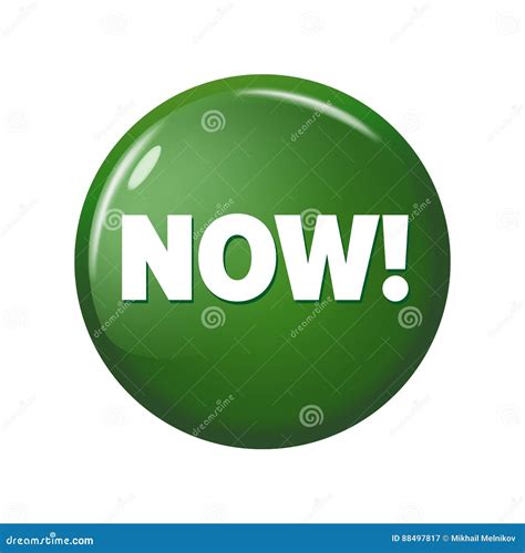 Glossy Green Round Button With Word `now` Stock Vector Illustration