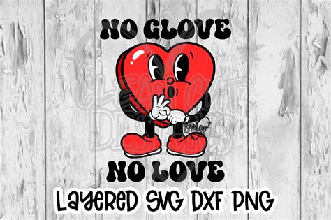 No Glove No Love Svg Naughty Valentine Graphic By Clean Cut Designs Shop · Creative Fabrica