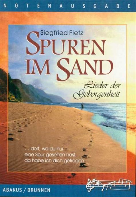 Informationen zu den urhebern und zum lizenzstatus eingebundener mediendateien (etwa bilder oder videos) können im regelfall durch anklicken dieser abgerufen werden. Spuren im Sand, Text- und Notenausgabe - sendbuch.de