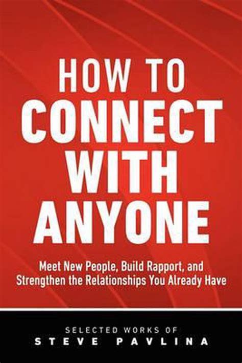 How To Connect With Anyone Meet New People Build Rapport And