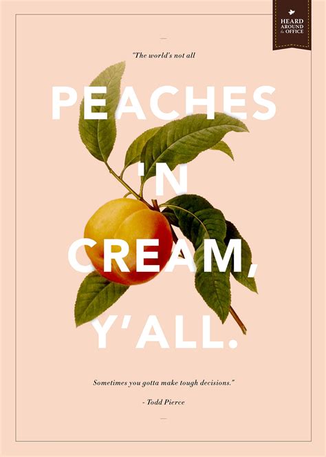 Peaches N Cream Quote Peach Quote Peach Peaches N Cream