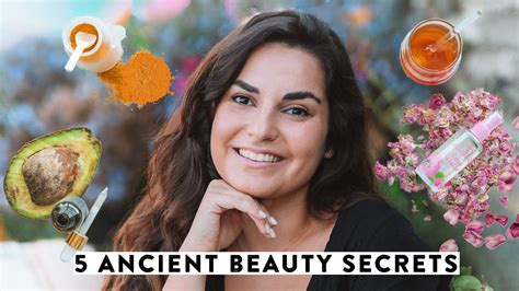 5 Natural Ancient Beauty Secrets Youtube