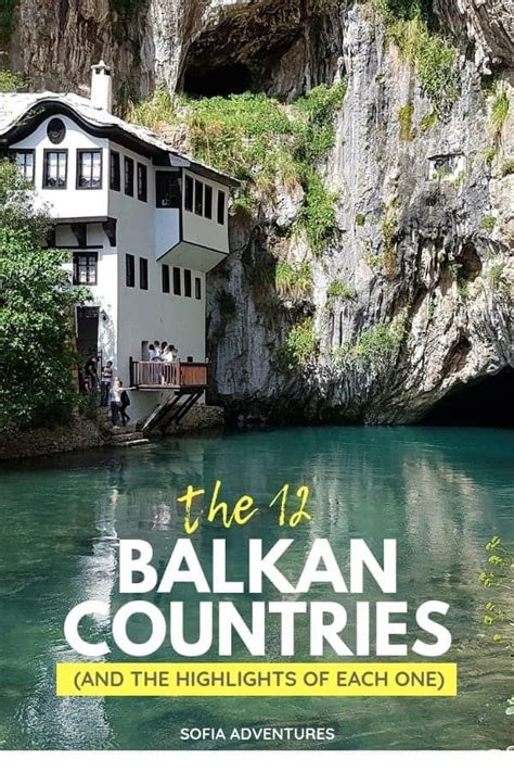 Planning A Trip To The Balkan Countries This Guide To The Balkans