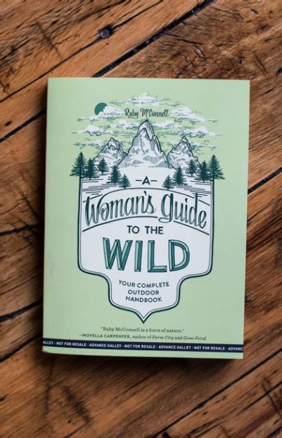 A Woman S Guide To The Wild She Explores Women In The Outdoors Wild Book Outdoor Gear