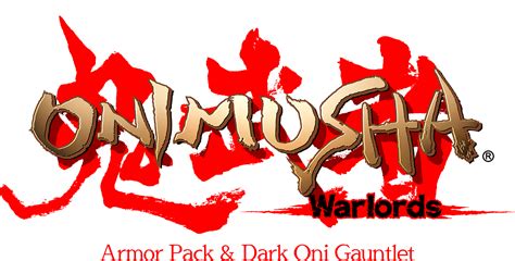 Armor Pack And Dark Oni Gauntlet Addon Onimusha Warlords 鬼武者 Moddb