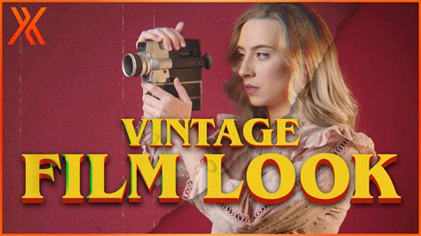 Easy Vintage Film Look Effect Hitfilm Tutorial Tutorial Film Age Your Modern Footage With