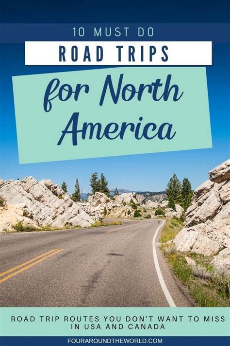 10 Must Do Road Trips In North America Road Trip American Road Trip