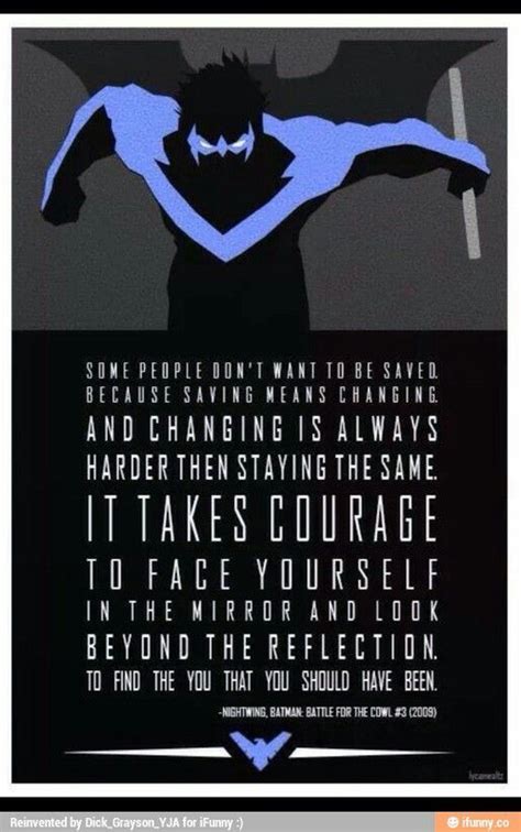 Nightwing Heroic Words Of Wisdom Visit Now To Grab Yourself A Super