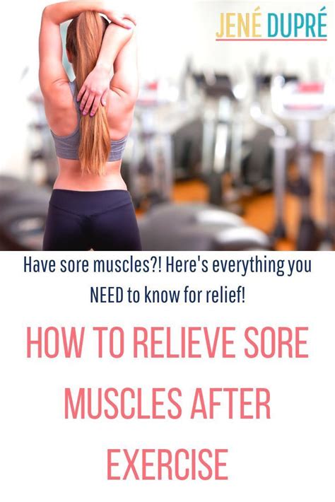 How To Relieve Sore Muscles After Exercise Exercise Sore Muscles