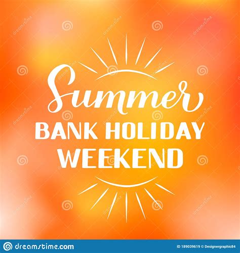 Bank Holiday Weekend Stock Illustrations 289 Bank Holiday Weekend