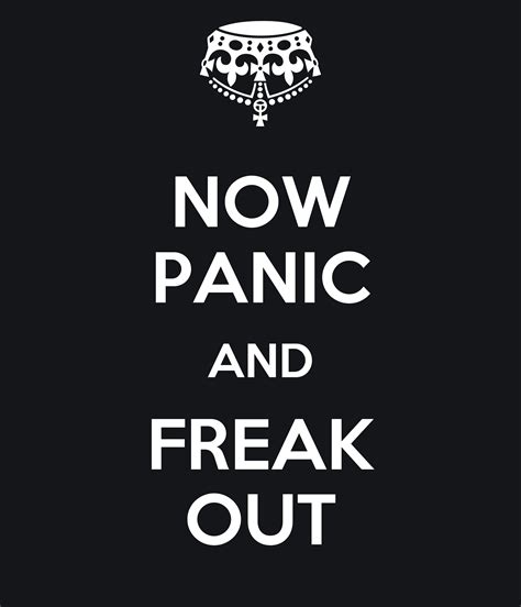 Now Panic And Freak Out Poster Paprika Keep Calm O Matic
