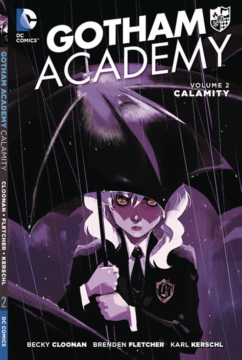 Gotham Academy Vol 2 Calamity By Becky Cloonan Brenden Fletcher