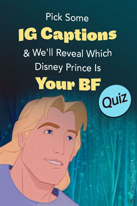 pick some ig captions and we ll reveal which disney prince is your bf disney personality quiz