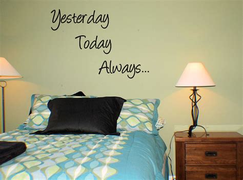 Yesterday Today Always Beautiful Wall Decals