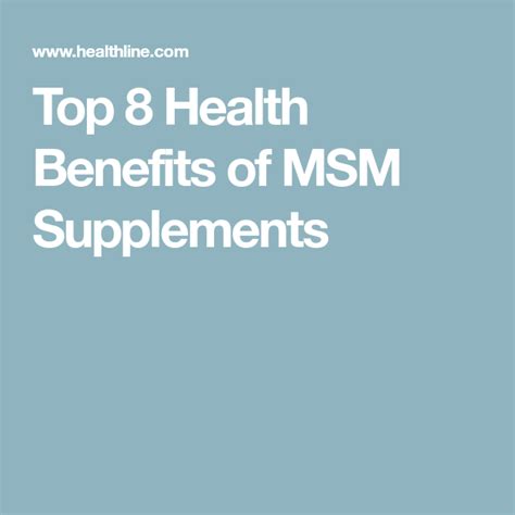 Top 8 Health Benefits Of Msm Supplements Health Benefits Health Msm