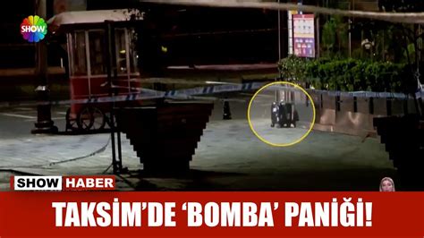 Taksim de bomba paniği YouTube
