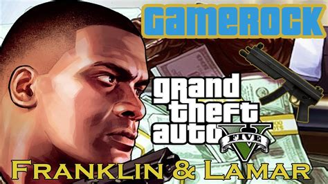 Grand Theft Auto V Franklin And Lamar Youtube