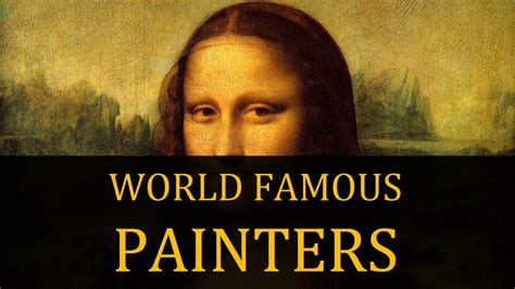 World Famous Painters Youtube