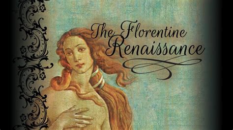 Florentine Renaissance Youtube
