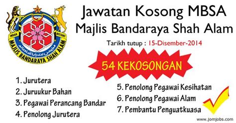 Jawatan kosong uitm, jawatan kosong 2019, jawatan kosong kerajaan, jawatan kosong tnb, jawatan kosong uitm 2019, jawatan kosong terkini, jawatan kosong usm, jawatan kosong ptptn, jawatan kosong um, jawatan kosong upm related posts to jawatan kosong cadbury shah alam. Jawatan Kosong MBSA - Majlis Bandaraya Shah Alam Terkini ...