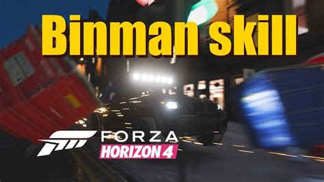 Forza Horizon Binman Skill Aka Trashman Skill YouTube