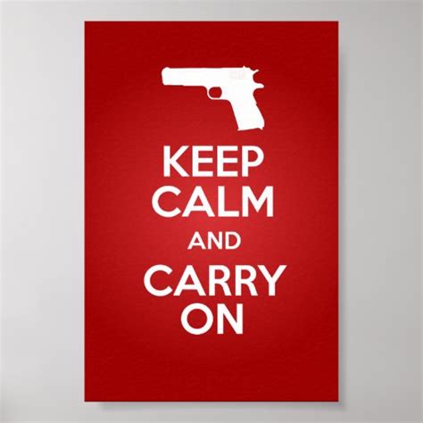 Keep Calm And Carry On Firearms 1911a1 Poster Zazzle