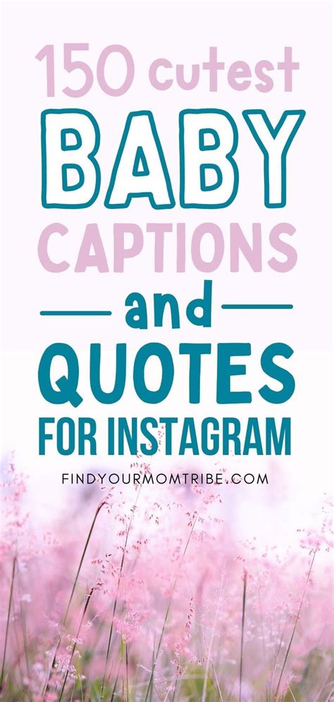 Pink Flowers With The Words 50 Cute Baby Captions And Quotes For Instagram