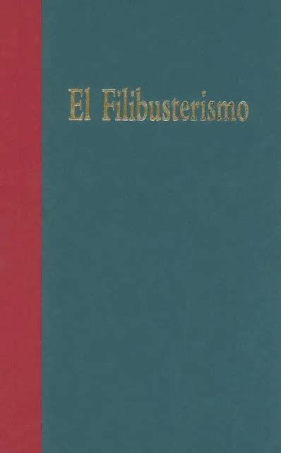 El Filibusterismo Subversion A Sequel To Noli Me Tangere By Jose