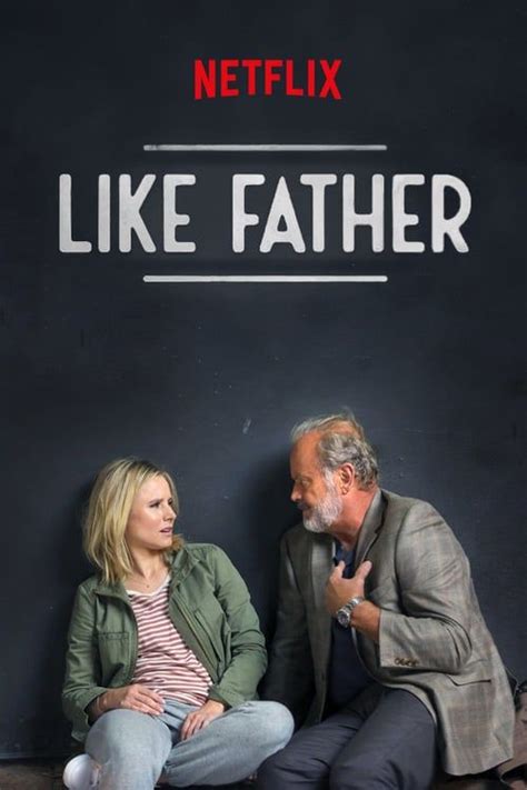 A man refuses all assistance from his daughter as he ages. (((Like Father)))~2018 Download HD 1080p FULL MOVIE DVDRip ...