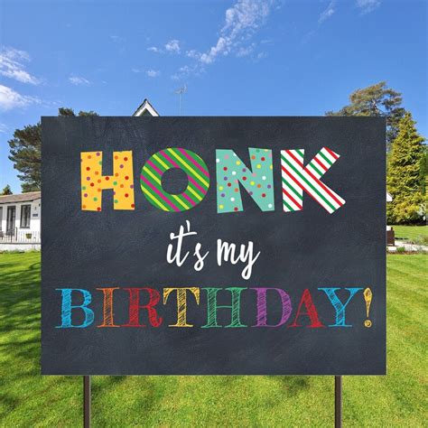 Honk Its My Birthday Happy Birthday Lawn Signs Etsy