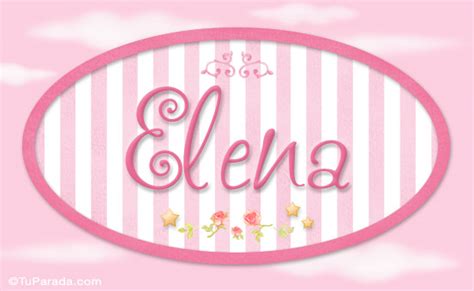 Elena Nombre Decorativo Tarjetas De Niñas Nombres Imágenes