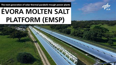 Évora Molten Salt Platform Emsp The Next Generation Of Solar Thermal Parabolic Trough Power