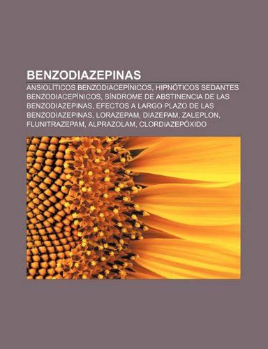 Benzodiazepinas Ansiolíticos benzodiacepínicos Hipnóticos sedantes