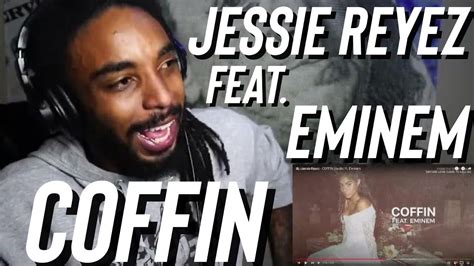 Jessie Reyez Coffin Audio Ft Eminem Reaction Youtube