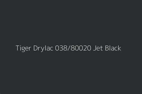 Tiger Drylac Jet Black Color HEX Code