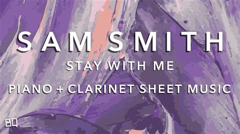 Stay With Me Sam Smith Piano Clarinet Sheet Music
