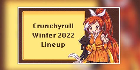 Crunchyrolls Winter Anime Slate Includes An Action Packed Lineup