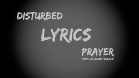 Prayer By Disturbed Lyric Video Hq Hd Youtube