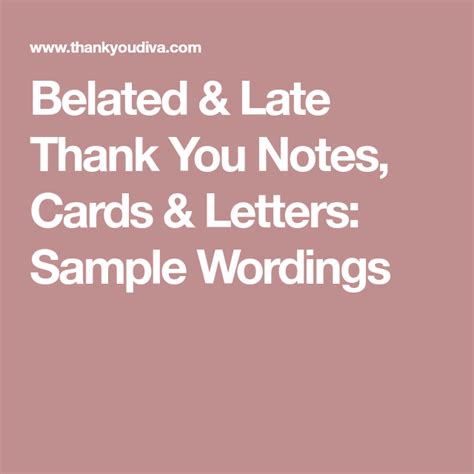 Belated And Late Thank You Notes Cards And Letters Sample Wordings
