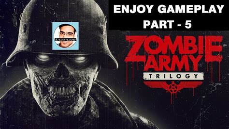 Zombie Army Trilogy Gameplay Part 5 Youtube