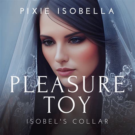 pleasure toy isobel s collar pixie isobella e book all these roadworks