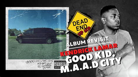 Kendrick Lamar Good Kid Maad City 10 Year Anniversary Album