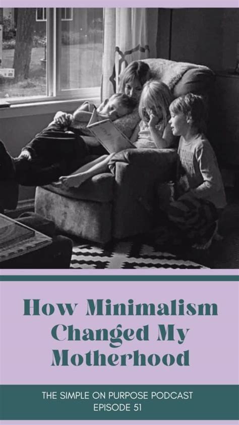 51 How Minimalism Changed My Motherhood Weird Stuff Im Googling